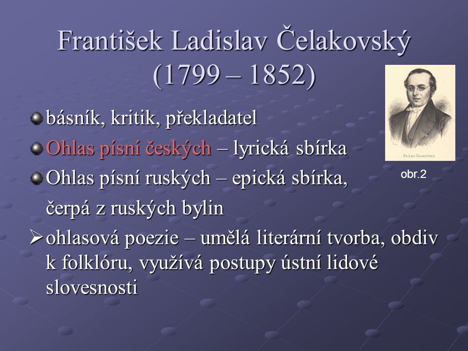 František Ladislav Čelakovský (1799 – 1852)