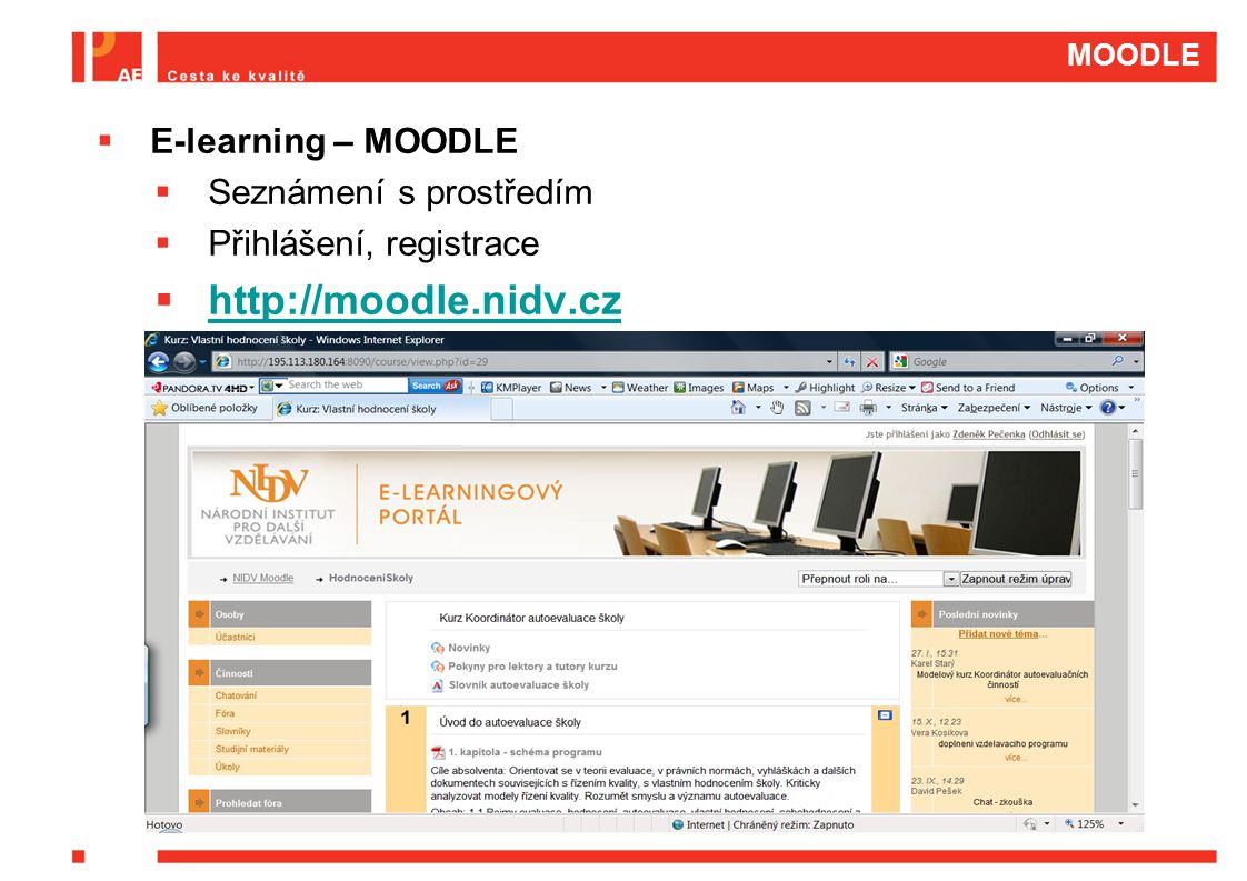 E-learning – MOODLE Seznámení s prostředím