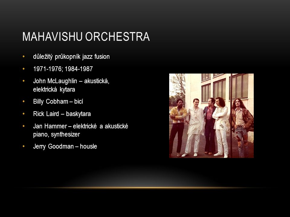 Mahavishu orchestra důležitý průkopník jazz fusion