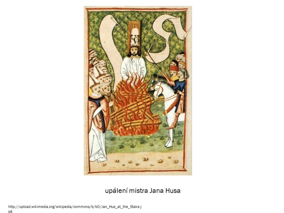 upálení mistra Jana Husa