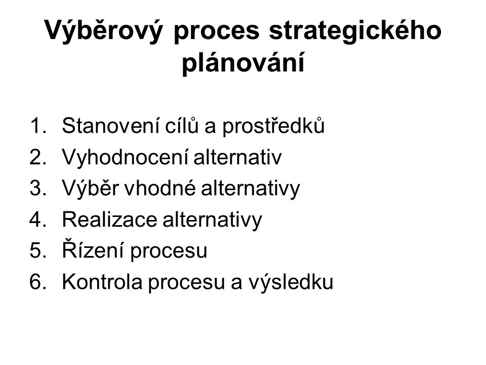 Výběrový proces strategického plánování