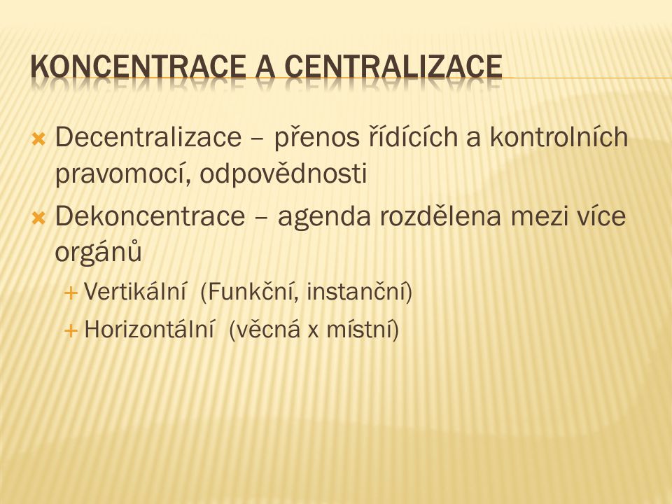 Koncentrace a centralizace