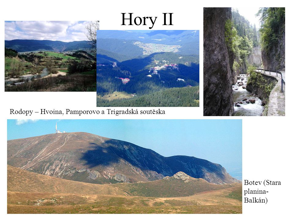 Hory II Rodopy – Hvoina, Pamporovo a Trigradská soutěska