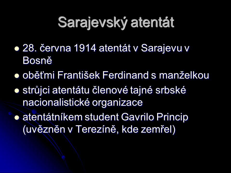 Sarajevský atentát 28. června 1914 atentát v Sarajevu v Bosně