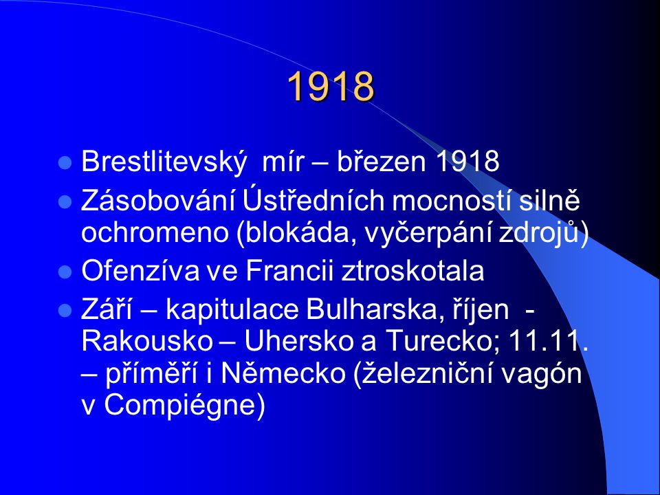 1918 Brestlitevský mír – březen 1918