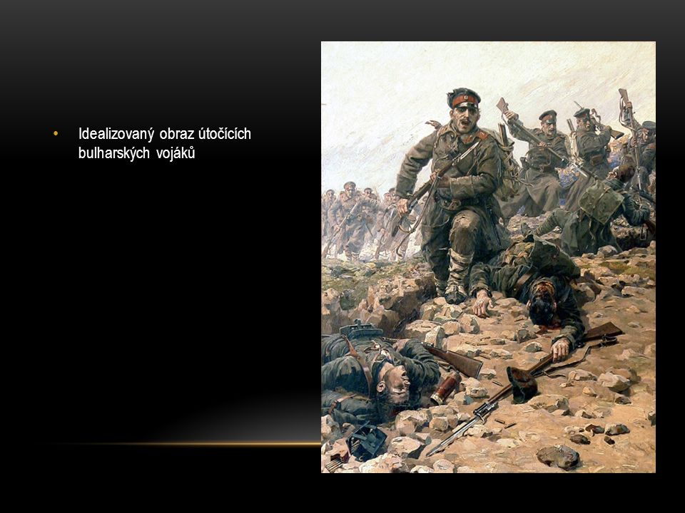 Idealizovaný obraz útočících bulharských vojáků