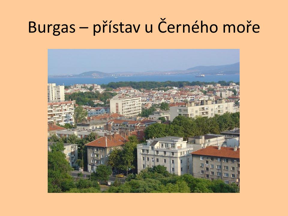 Burgas – přístav u Černého moře