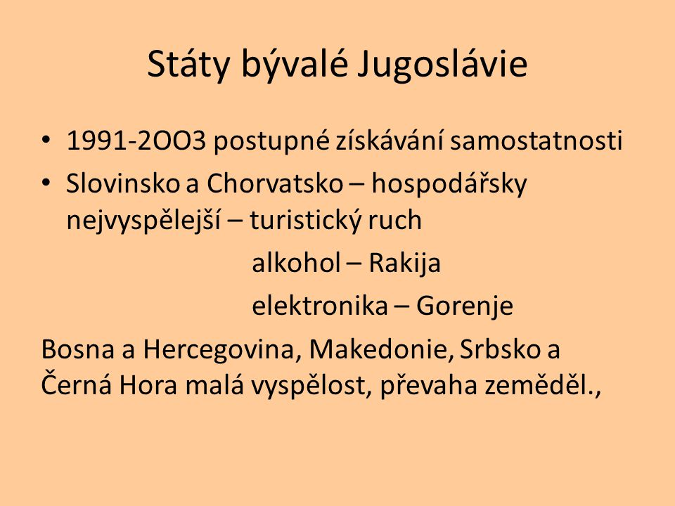 Státy bývalé Jugoslávie