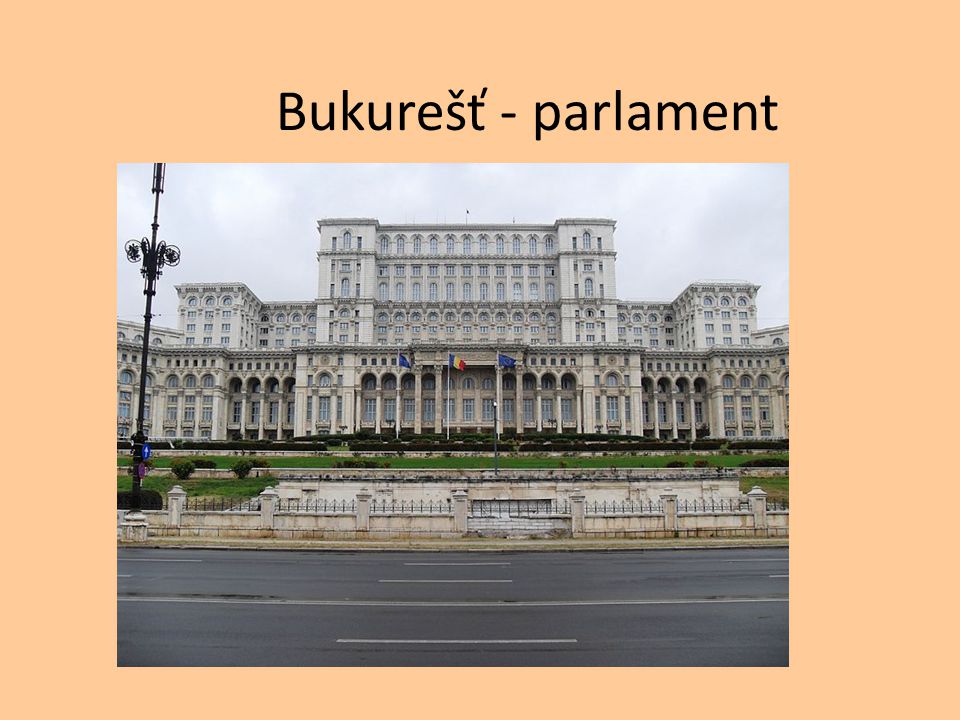 Bukurešť - parlament