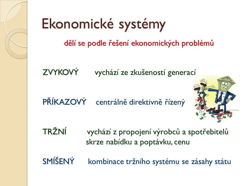 Jaké jsou ekonomické systémy?