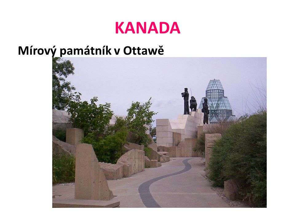 KANADA Mírový památník v Ottawě