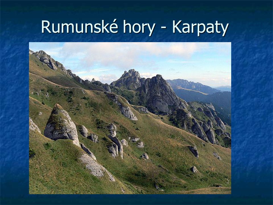 Rumunské hory - Karpaty