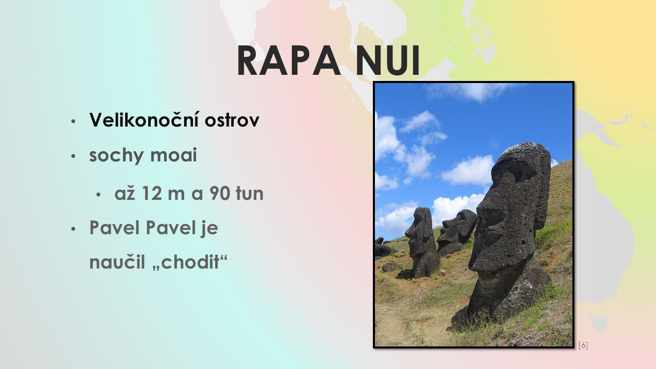 Rapa nui Velikonoční ostrov sochy moai až 12 m a 90 tun