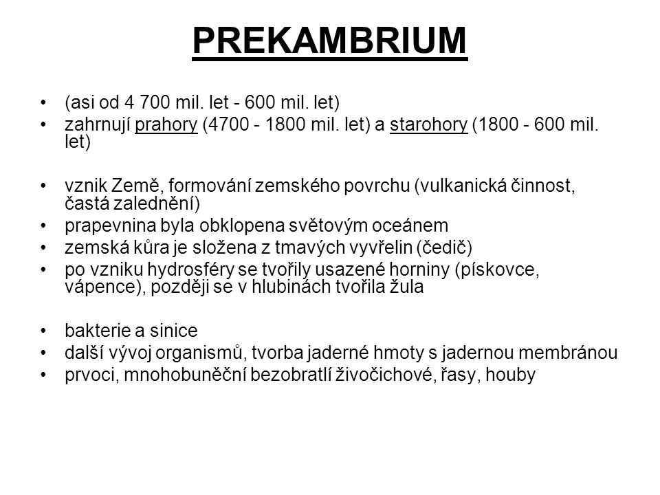 PREKAMBRIUM (asi od mil. let mil. let)