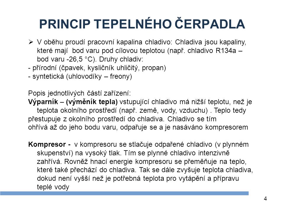 PRINCIP TEPELNÉHO ČERPADLA