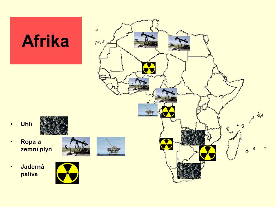 Afrika Uhlí Ropa a zemní plyn Jaderná paliva