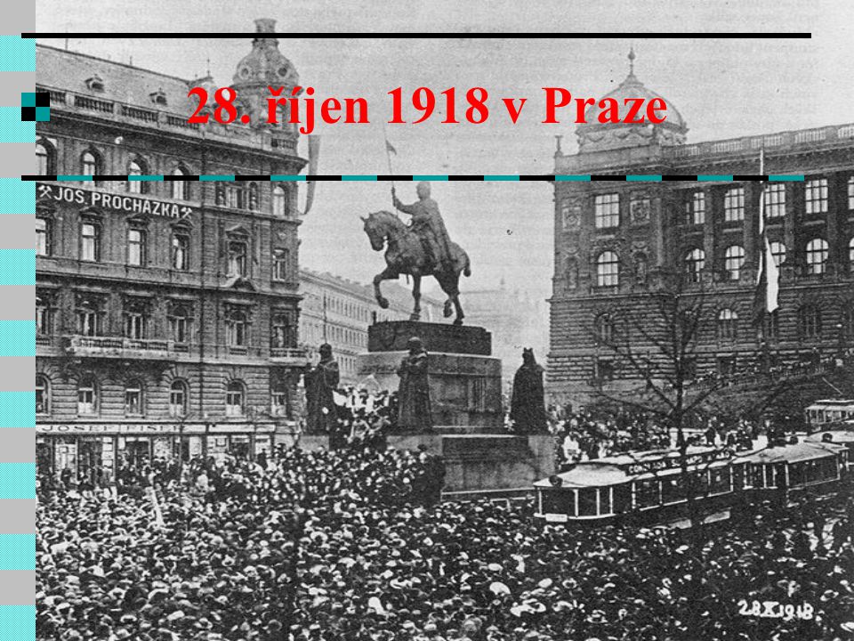 28. říjen 1918 v Praze