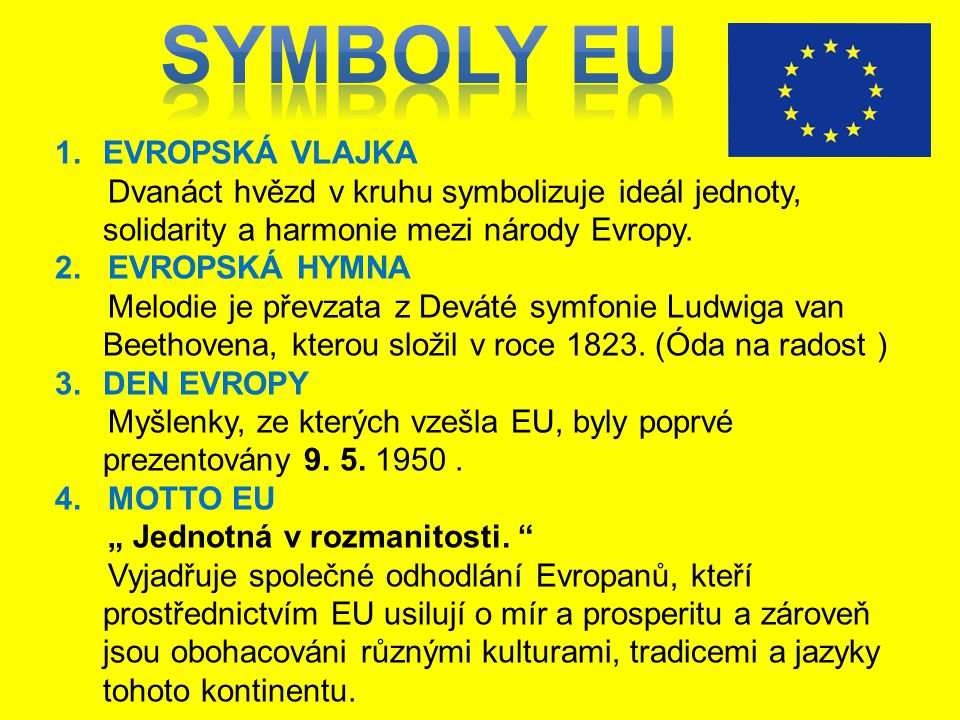 Symboly EU EVROPSKÁ VLAJKA