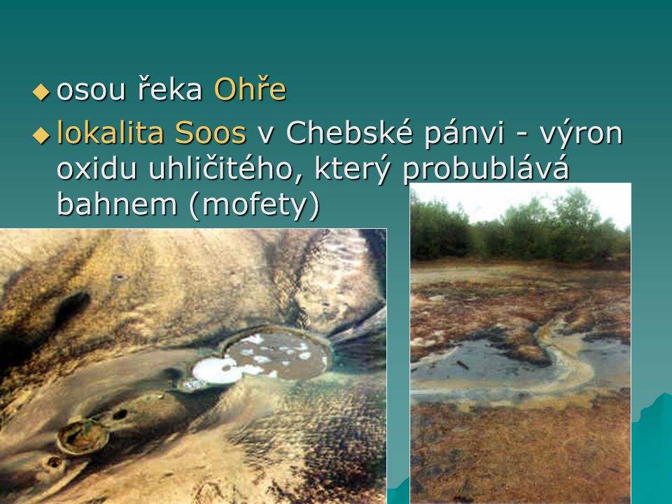 osou řeka Ohře lokalita Soos v Chebské pánvi - výron oxidu uhličitého, který probublává bahnem (mofety)