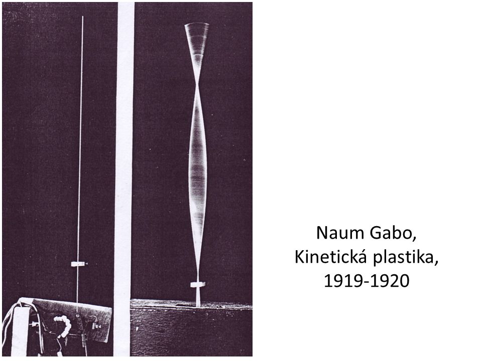 Naum Gabo, Kinetická plastika,