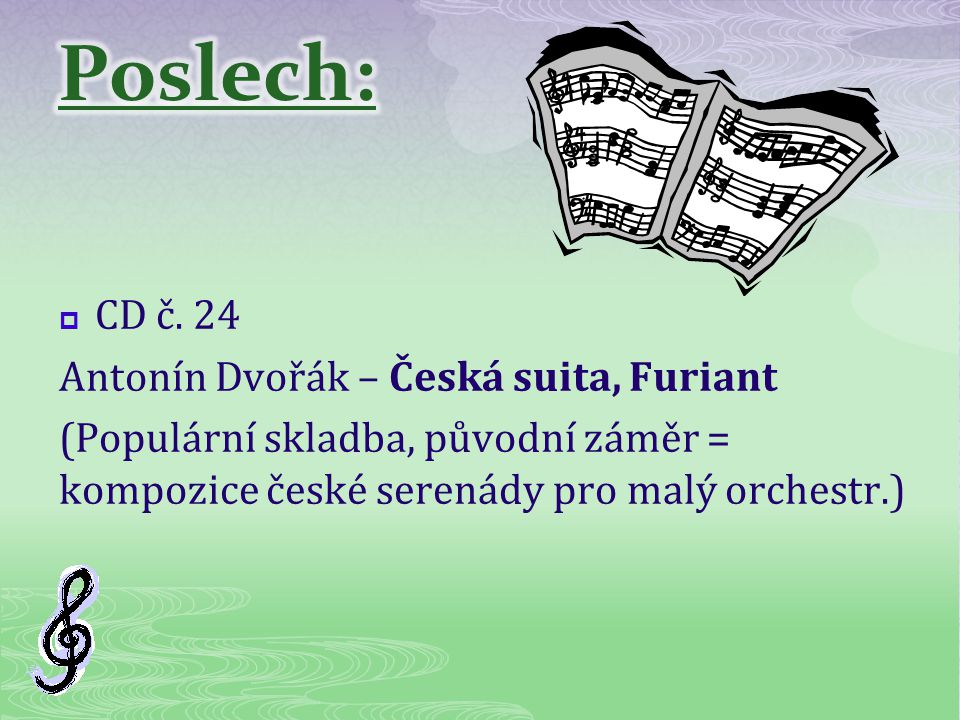 Poslech: CD č. 24 Antonín Dvořák – Česká suita, Furiant