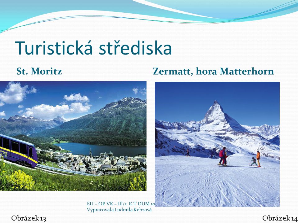 Turistická střediska St. Moritz Zermatt, hora Matterhorn Obrázek 13