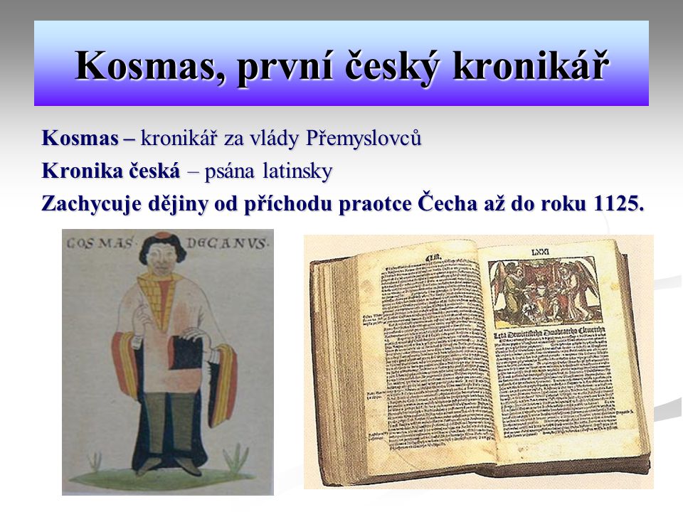 Kosmas, první český kronikář