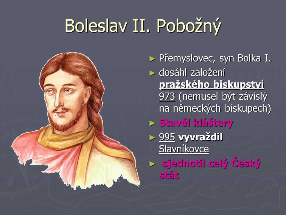 Boleslav II. Pobožný Přemyslovec, syn Bolka I.
