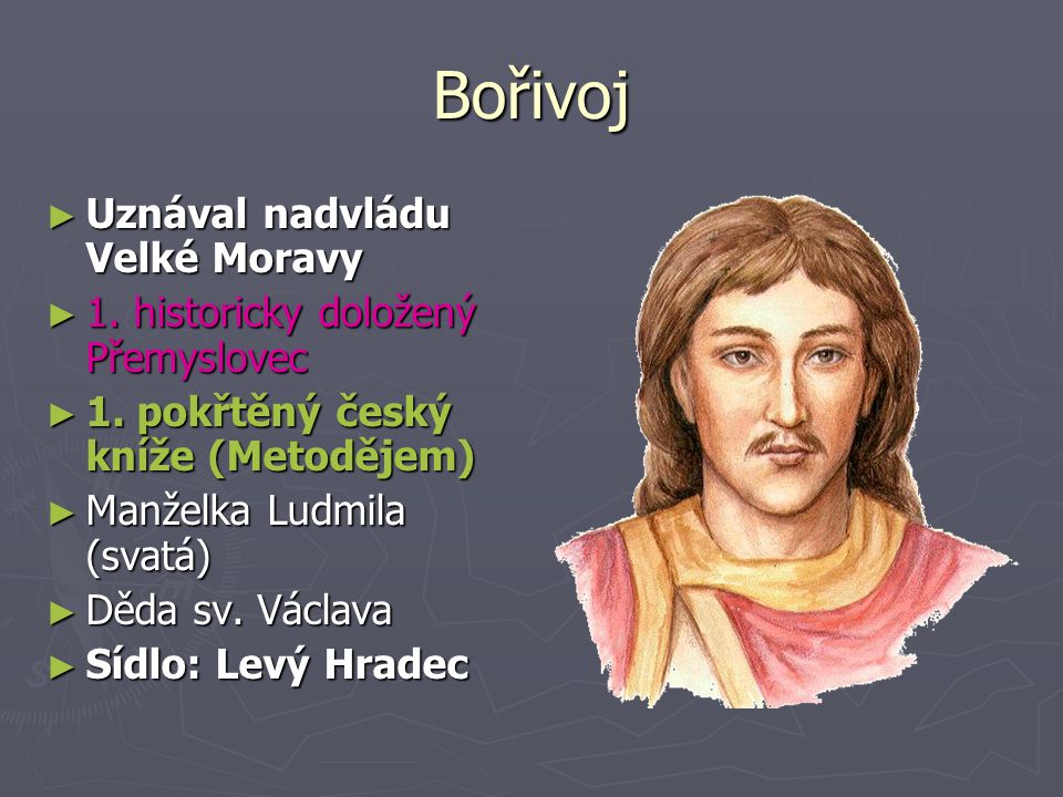 Bořivoj Uznával nadvládu Velké Moravy