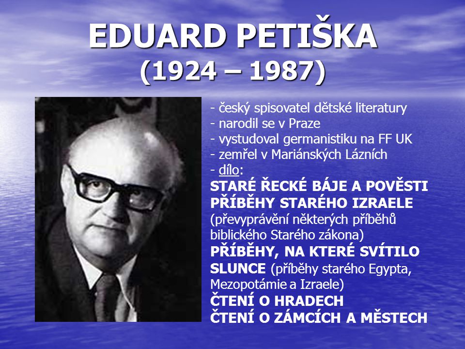 EDUARD PETIŠKA (1924 – 1987) STARÉ ŘECKÉ BÁJE A POVĚSTI