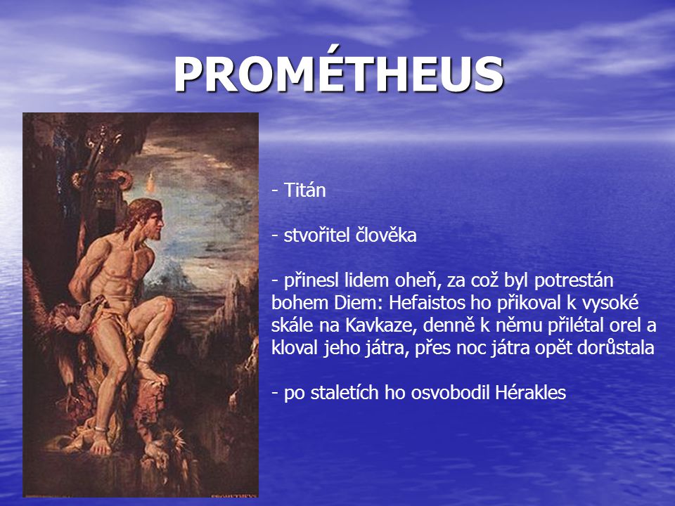 PROMÉTHEUS Titán stvořitel člověka