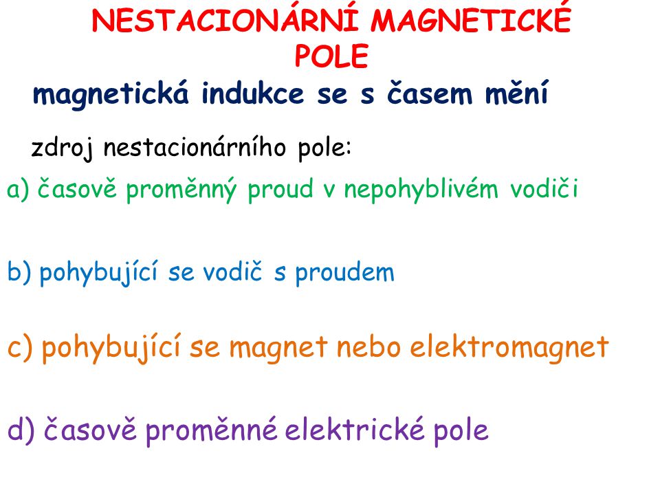 nestacionární magnetické pole