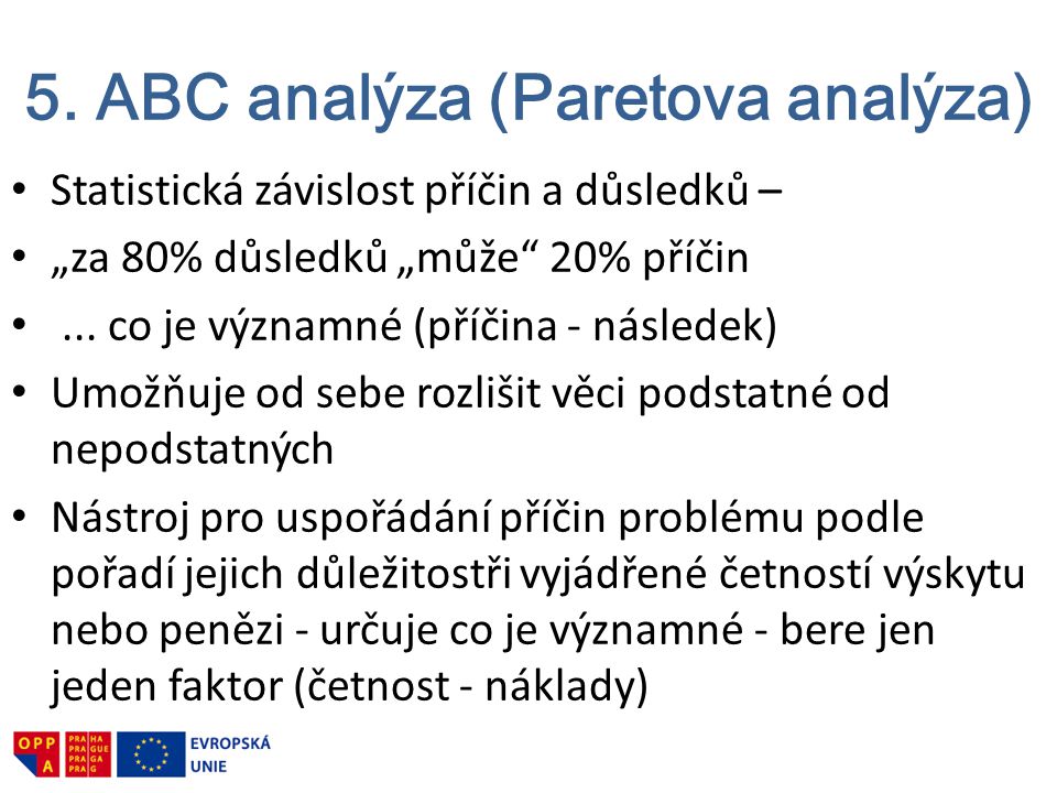 5. ABC analýza (Paretova analýza)