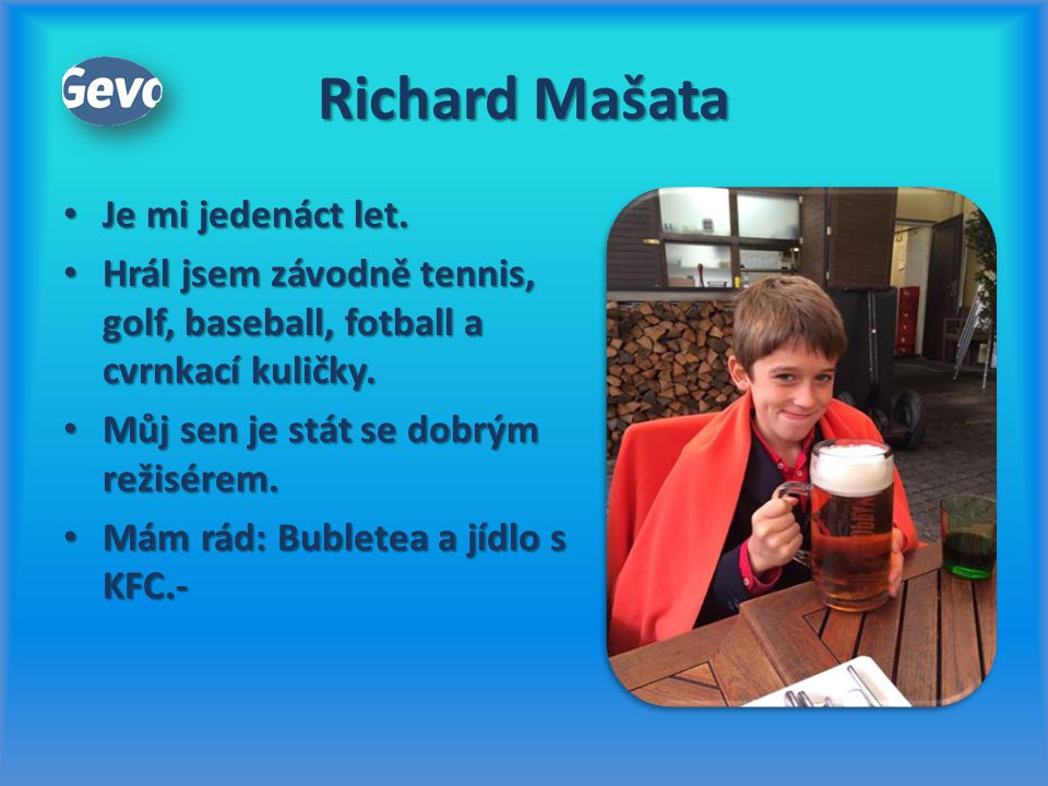 Richard Mašata Je mi jedenáct let.