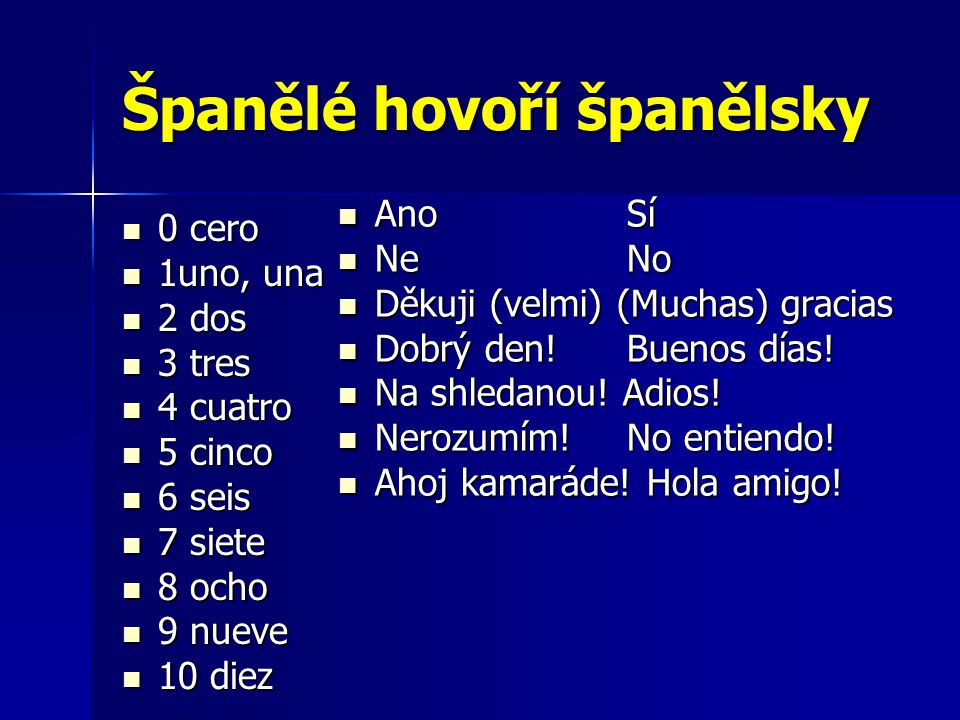 Španělé hovoří španělsky