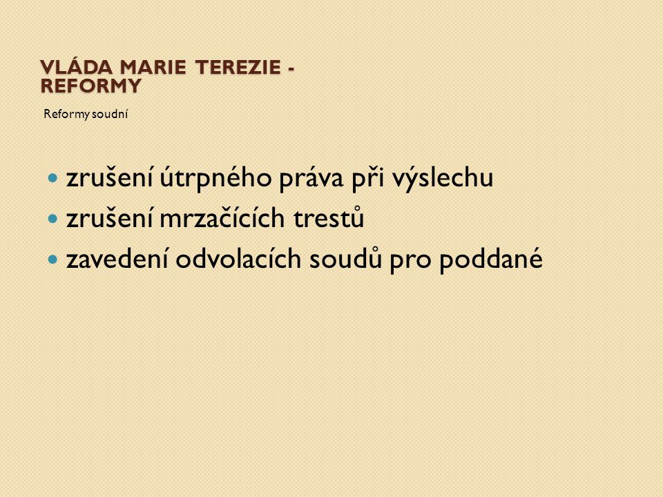 Vláda Marie Terezie - Reformy