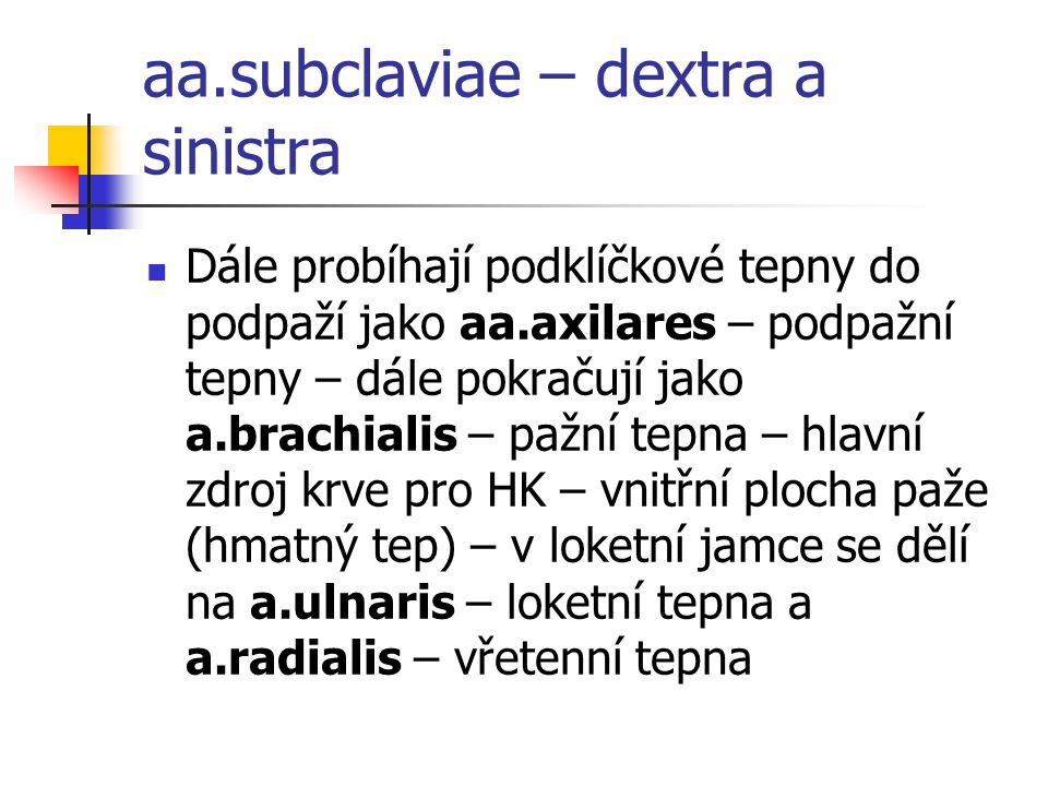 aa.subclaviae – dextra a sinistra