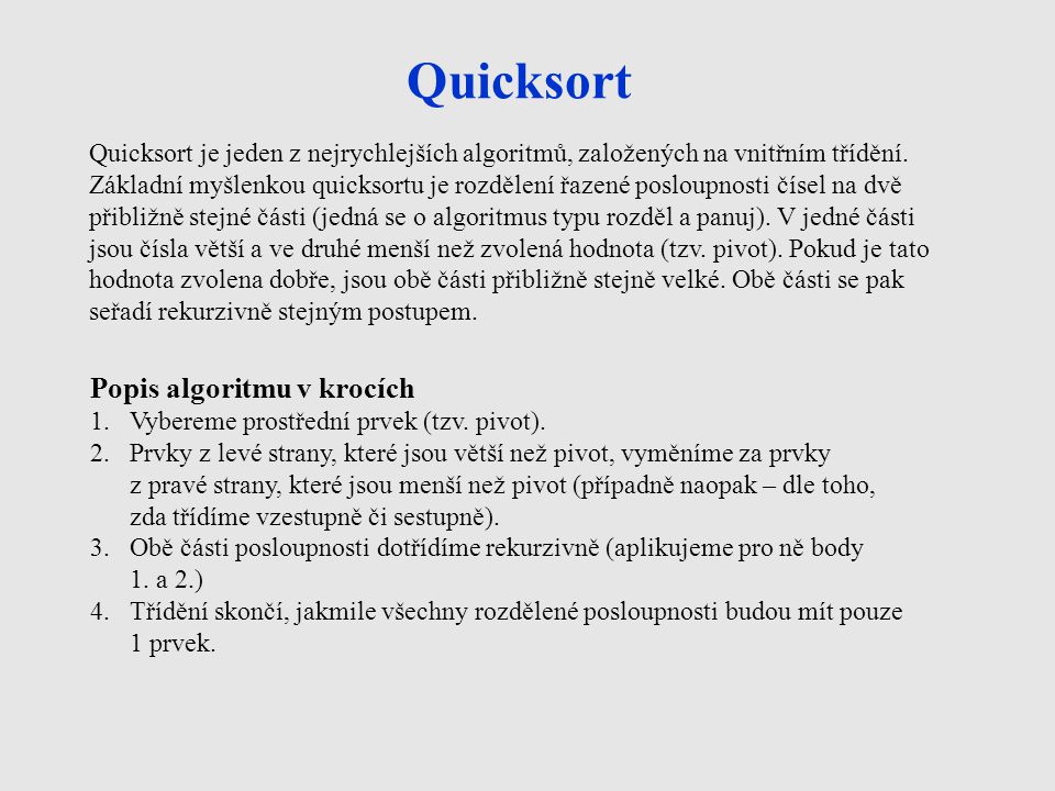 Quicksort Popis algoritmu v krocích