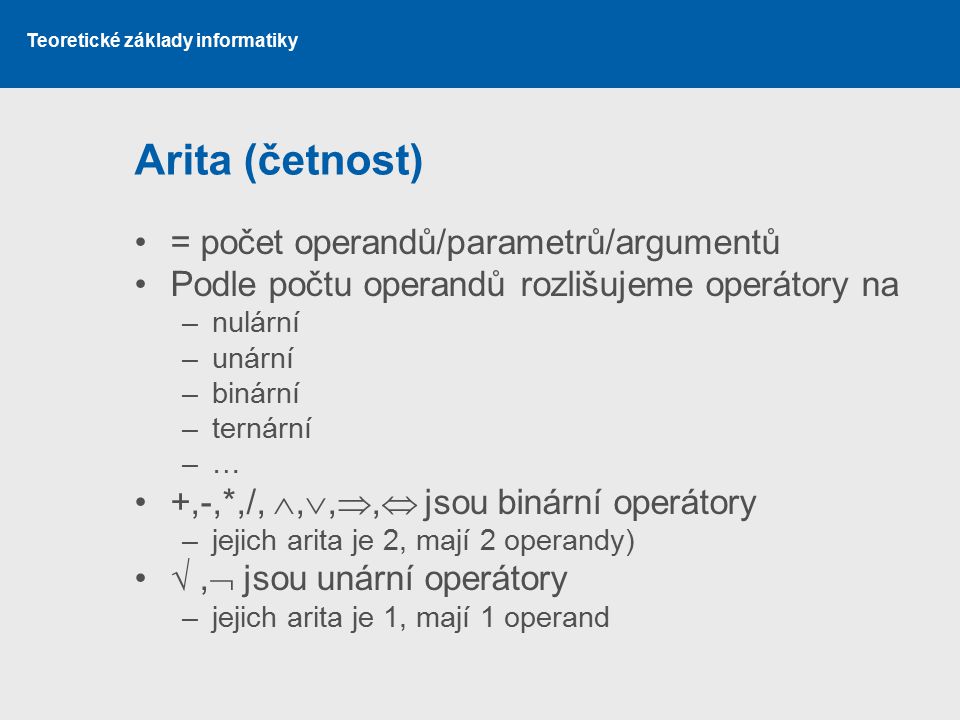 Arita (četnost) = počet operandů/parametrů/argumentů