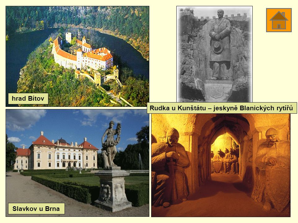 hrad Bítov Rudka u Kunštátu – jeskyně Blanických rytířů Slavkov u Brna