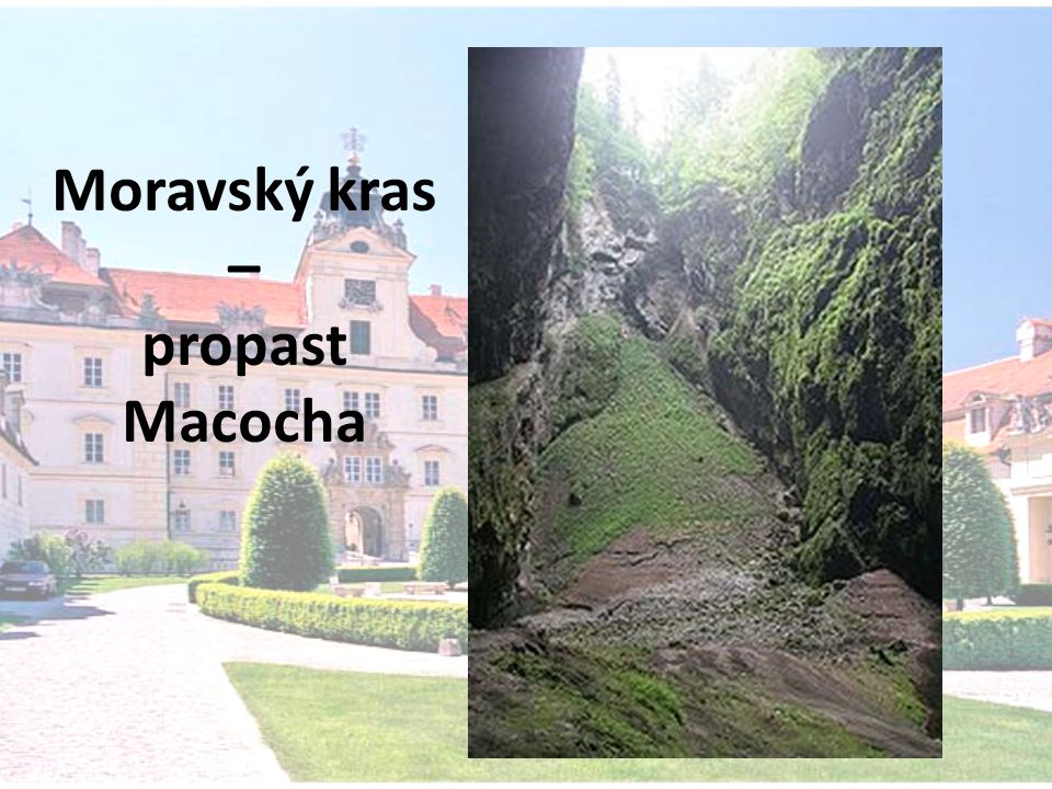 Moravský kras – propast Macocha