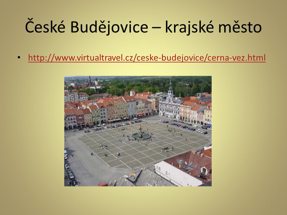 České Budějovice – krajské město