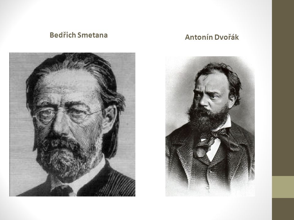 Bedřich Smetana Antonín Dvořák