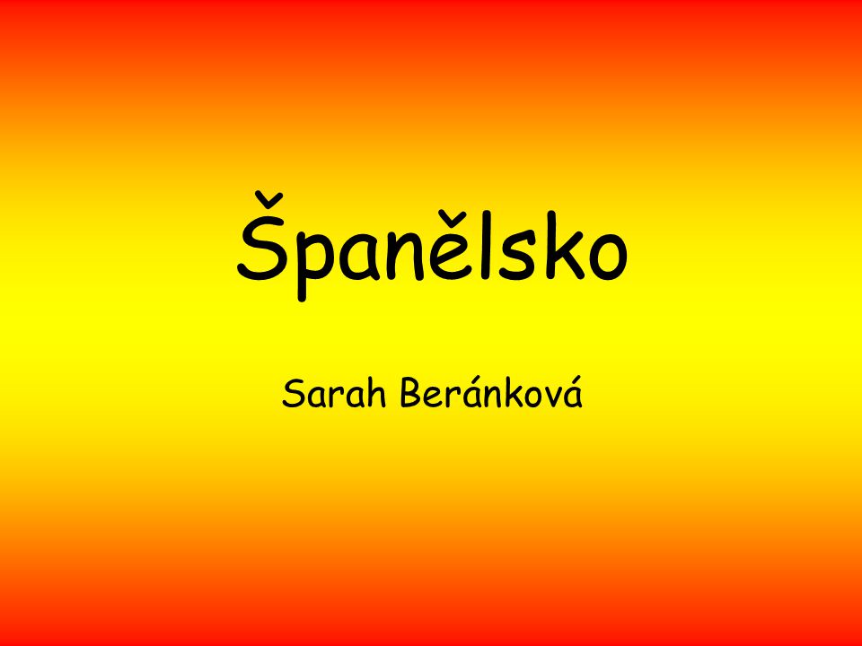 Španělsko Sarah Beránková