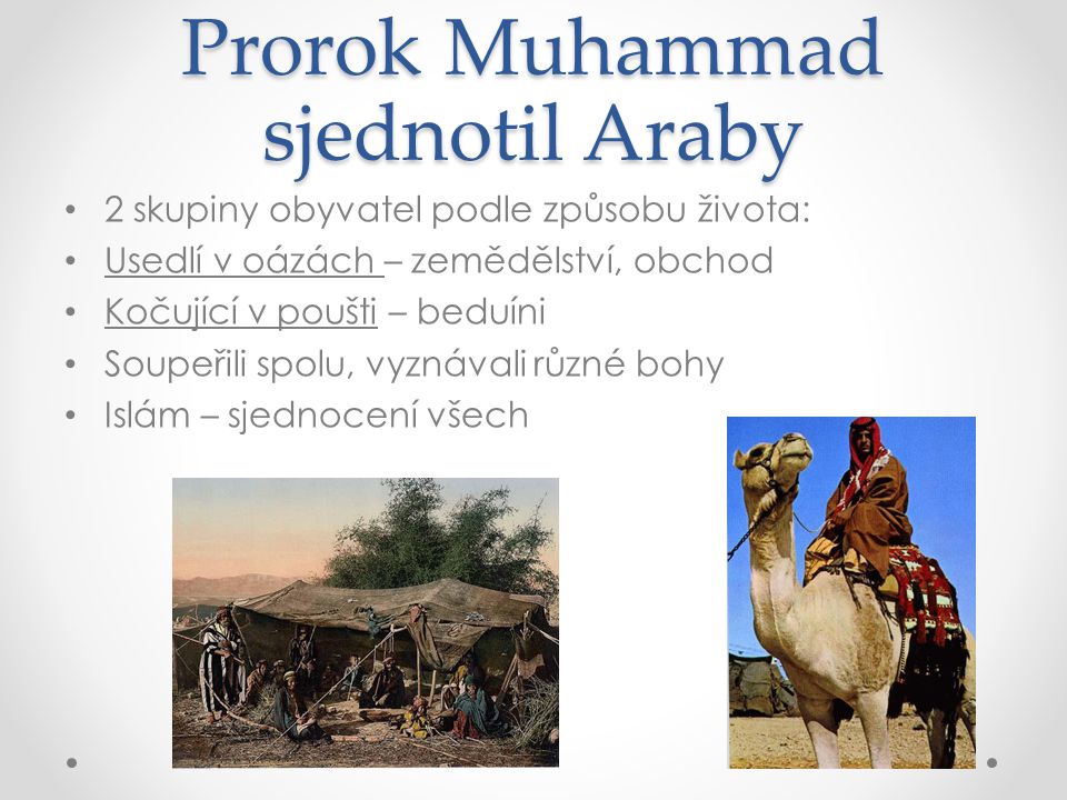 Prorok Muhammad sjednotil Araby
