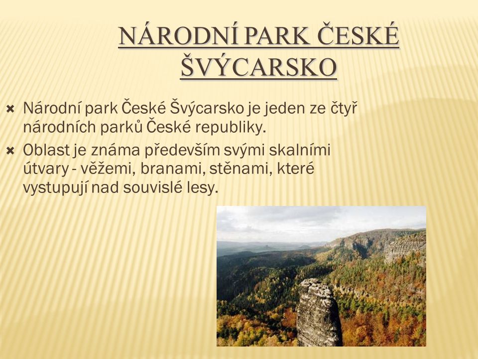 NÁRODNÍ PARK ČESKÉ ŠVÝCARSKO