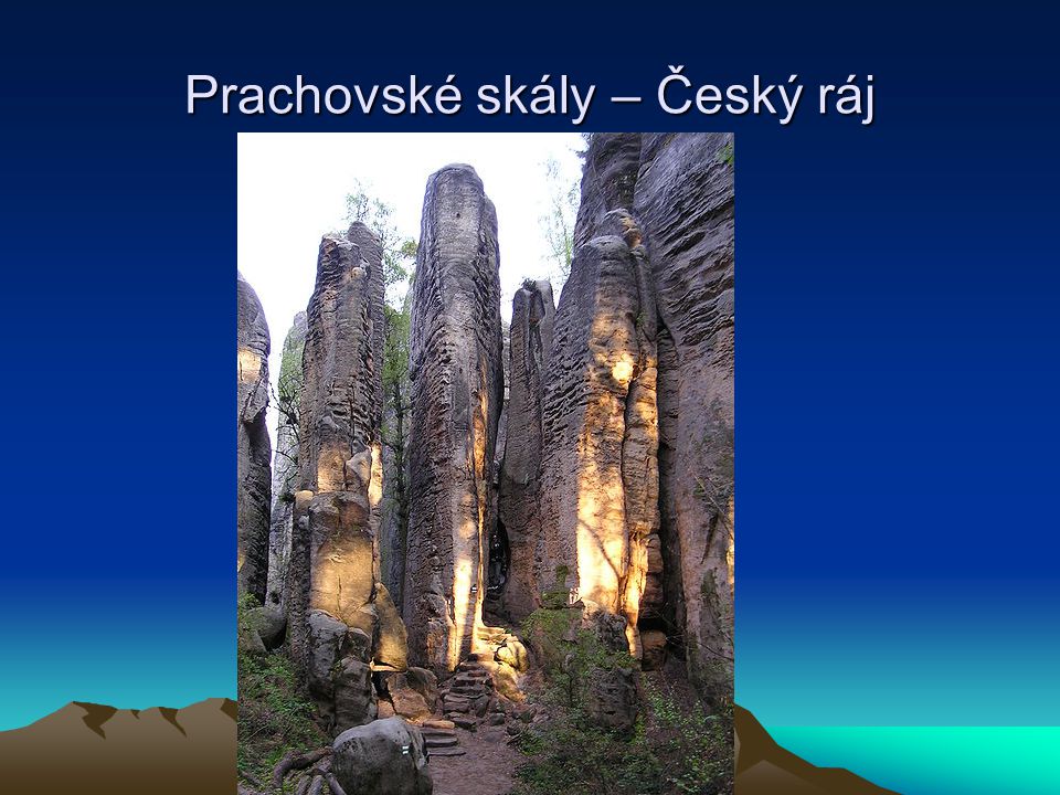 Prachovské skály – Český ráj