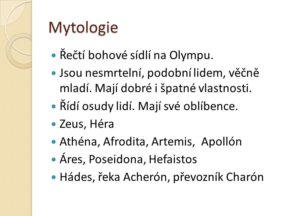 Mytologie Řečtí bohové sídlí na Olympu.