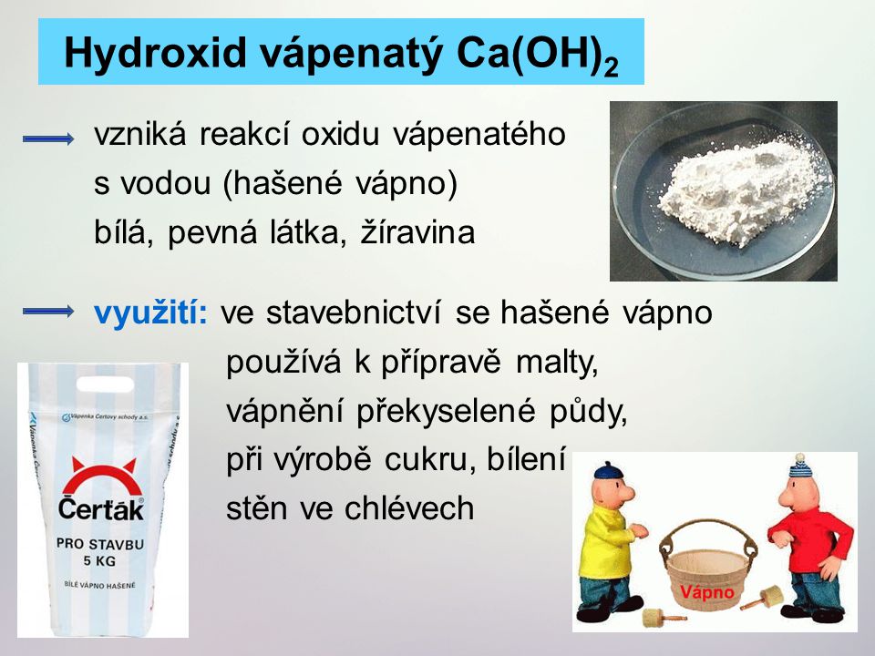 Hydroxid vápenatý Ca(OH)2