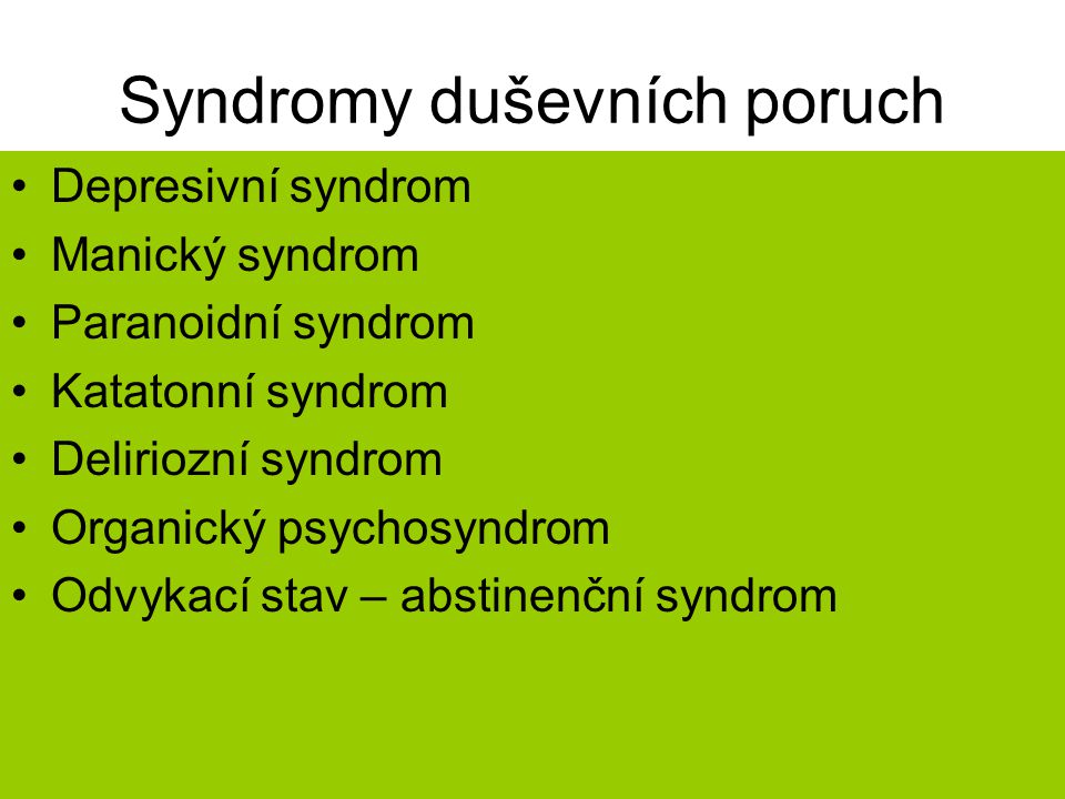 Syndromy duševních poruch
